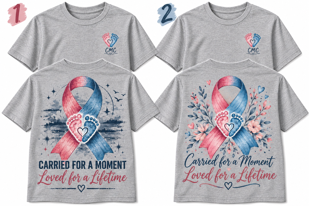 Carried for a Moment, Loved for a Lifetime | Pregnancy & Infant Loss Awareness Tee