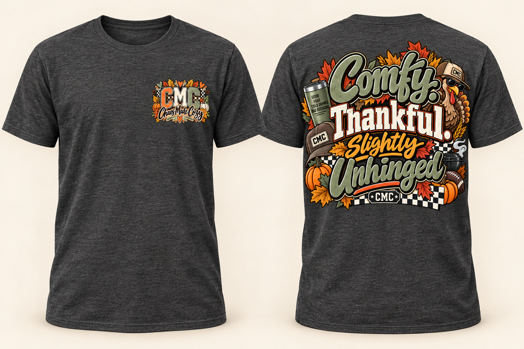 Comfy. Thankful. Slightly Unhinged. | Men's Thanksgiving Tee