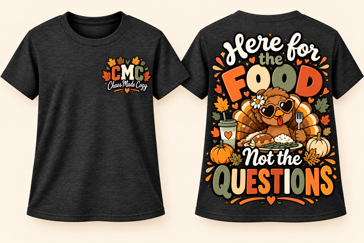 Here for the Food, Not the Questions | Toddler Girls Thanksgiving Tee