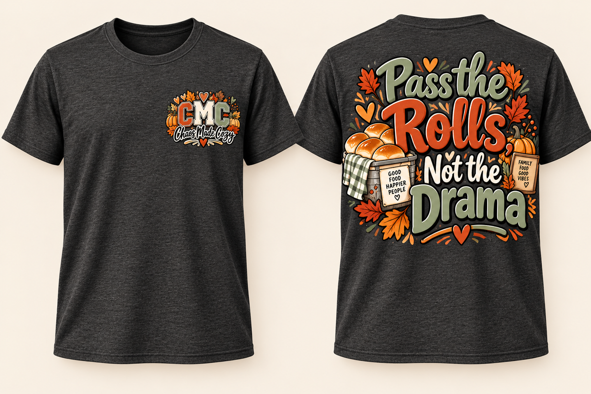 Pass the Rolls, Not the Drama | Men's Thanksgiving Tee